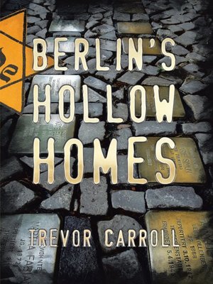 cover image of Berlin's Hollow Homes